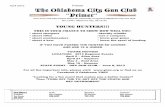 The Oklahoma City Gun Club “Primer”info.okcgunclub.org/primer/2013/apr13.pdf · JD Outfitters, Edmond, OK. Firearm transfers $10 per gun. For new rifles, shotguns, pistols, optics
