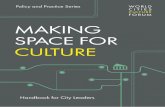MAKING SPACE FOR CULTURE - Creative Land Trust · CEO of Artscape, a not-for-profit urban development organisation based in Toronto that is recognised as a global leader in creative