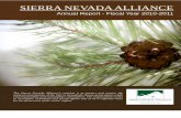 SIERRA NEVADA ALLIANCEsierranevadaalliance.org/wp-content/uploads/2014/03/AnnualReport2011.pdfSIERRA NEVADA ALLIANCE Annual Report - Fiscal Year 2010-2011 The Sierra Nevada Alliance’s