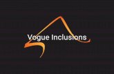 Vogue Inclusions · 2020-01-21 · custom designed kitchen 20mm stone benchtops in all kitchens with over 10 colours to select from Polyeurethane kitchen cabinetry ... Semi-frameless