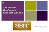 The General Conference Research Agenda...GC Research Projects The GC Office of ASTR conducted many different research projects during 2011-2013, which resulted in over 41,000 interviews