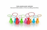 THE LANGUAGE HOUSE Relocation Plan 01 January 2016languagehouse.edu.my/pdf/Surrounding Activities.pdf · 2020-06-03 · HASSLE FREE TRANSPORTATION The Language House is only 10 minutes