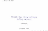 CS6220: Data mining techniques Multiple regression€¦ · Example: surgical unit I Random sample of 54 patients undergoing a liver operation I Response surv or lsurv post-operation