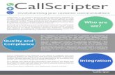 Taking advantage of the flexibility offered by ... · 10/2/2015  · Choose your deployment method. Choose your buying method. Deployment Purchasing CallScripter licensing is based