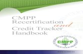 CMPP and - MemberClicks · 2019-01-02 · In order to maintain the status of CMPP in good standing, it is the responsibility of the certificant to complete the requirements of 1 of