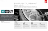 Marcus Thomas LLC, creative ideas for top brands.€¦ · and clients,” says Amy Gressell, Digital Asset and Creative Systems Manager at Marcus Thomas. “This eliminates the extra