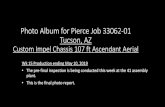 Photo Album for Pierce Job 33062-01 Tucson, AZ...Photo Album for Pierce Job 33062-01 Tucson, AZ Custom Impel Chassis 107 ft Ascendant Aerial Wk 15 Production ending May 10, 2019 •