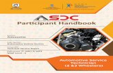 Participant Handbook...Automotive Skills Development Council (ASDC) ASDC Contact Details: Sat Paul Mittal Building, 1/6, Siri Institutional Area, Khel Gaon Road New Delhi 110049 Email: