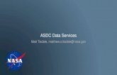 ASDC Data Services - CERES · ASDC Data Services Service Types •Hyrax Data Access Protocol (DAP) •ArcGIS Image Services •GIBS Web Mapping Tile Service (WMTS) •GIBS Web Mapping
