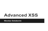 Advanced XSS - OWASP · 2020-01-17 · 1. Starter: reboiled XSS 2. Course: spicy blacklists & filters 3. Course: sweet content sniffing 4. Course: salty defenses a. httpOnly cookies