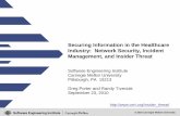 Securing Information in the Health-Care Industry: Network … · 2010-09-23 · Network Infrastructure Security, Digital Forensics, Regulatory Compliance, and Enterprise Risk Management.