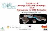 Features of Energy Efficient Buildings and Relevance to ... - Features of... · © Confederation of Indian Industry Features of Energy Efficient Buildings and Relevance to GHG Emission