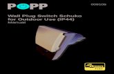 Wall Plug Switch Schuko for Outdoor Use (IP44)€¦ · for Outdoor Use (IP44) Manual 009105. ... While the information in this manual has been compiled with great care, it may not