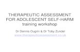 THERAPEUTIC ASSESSMENT FOR ADOLESCENT SELF-HARM … · 2020-07-10 · •self-cutting •previous self-harm •psychiatric treatment • Death in 1% (50% suicides) •The method used