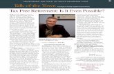 Talk of the Town - Premier retirement financial planning ...jdswealthmanagement.com/newsletter_69_1397751007.pdf · • Tax Free Retirement - Patrick Kelly • Missed Fortune & Missed