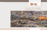 Cable shredder Solutions of IFE · Solutions of IFE. Underground cable UNDERGROUND CABLE ... Natural rubber Rubber PE/PVC mix (hazardous waste) Pure PE fraction (non-hazardous waste)