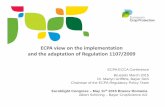 ECPA view on the implementation and the adaptation of … · 2018-09-19 · ECPA view on the implementation and the adaptation of Regulation 1107/2009 ECPA ECCA Conference Brussels