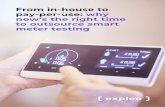 From in-house to pay-per-use: why now’s the right time to ... · now’s the right time to outsource smart meter testing . 4 5 About Expleo Expleo is a trusted partner for end-to-end,