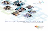 nnovatIon ExcEllEncE award 2014 - Enterprise Singapore · Innovation Excellence Award 201 DSTA’s employee well-being and satisfaction process The processes to ensure that the learning