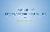All Hallows’ Proposed Return to School Plan€¦ · 30/07/2020  · We will follow CHSAA ruling on Fall and Winter sports The New York State CHSAA (NYSCHSAA) met on July 20, 2020