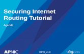 Securing Internet Routing Tutorial · – And a Survey Link. Ask Questions • Google Doc – https: ... – CommunityTrainers@apnic.net 6. Using Zoom. APNIC Academy ... Participate