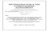 REFRIGERATION & AIR CONDITIONING AGREEMENT · Refrigeration & Air Conditioning Service & Maintenance Agreement May 1, 2007 to April 30, 2010 The purpose of this Agreement shall be