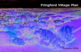 Fringford Village PlanFVP Fringford Village Plan PC Parish Council ... This small rural village just a few miles outside of Bicester ... • The development of Bicester may attract