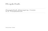 PeopleSoft Managing Costs 8.8 PeopleBook · Contents Revaluing WIP Inventory.....136 Updating Production Costs.....137 Reviewing Standard Costs.....138