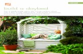 build a daybed Turn a ready-made arbor into a luxe outdoor ... · daybed match the vertical sup- ports of your arbor, just beneath its arch, and be a couple inches wider than the