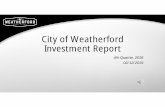 City of Weatherford Investment Report€¦ · City of Weatherford Investment Report 4th Quarter, 2018 02/12/2019. What’s Happening? Employment Look • Nonfarm Payrolls rose by