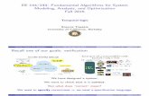 EE 144/244: Fundamental Algorithms for System …...equivalences between systems (e.g., bisimulation). EE 144/244: Fundamental Algorithms for System Modeling, Analysis, and Optimization