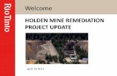 HOLDEN MINE REMEDIATION PROJECT UPDATEholdenminecleanup.com/.../holden_mine_presentation... · Holden Village, it contains concentrations of hazardous substances that exceed water