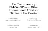 TaxTransparency: FATCA,$CRS$and$Other$ InternaonalEﬀortsto ... · 3 FATCA!Since!IncepJon! • 2009:!!FATCA!is!justagleam!in!Congress’!eye.! • March!18,!2010:!!FATCA!is!born!and!immediately!begins!mulJplying.!