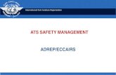 ATS SAFETY MANAGEMENT ADREP/ECCAIRS...Application Server-DB Server-Client configuration Choice of back end databases eliminates need for new software investments, uses installed enterprise