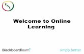 Welcome to Online Learning · 2020-02-26 · Before your start a Test: • Check your computer settings like: - Internet connection - Disable popup blockers and/ or firewalls - Make