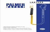 ANSI Lanyard UIM - Palmer Safety · lanyards which have been tested for 6 foot free fall have different colour tracer for identification. As against the above, the lanyards which