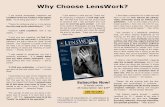 Why Choose LensWork? · Ansel Adams was a superb black and white land-scape photographer. His eff orts with color photography are very questionable. Arnold Newman does portraits beautifully,