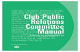 Club Public Relations Committee Manualclubrunner.blob.core.windows.net/00000050068/en-us/...• Business and civic leaders • Community organizations • Television, radio, print,