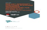 Red Hat OpenShift Container Platform Reference ... · Traditional anti-malware solutions, vulnerability scanning techniques, intrusion detection, and audit logging processes, for
