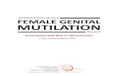 WONDER Foundation FEMALE GENITAL MUTILATION · Female genital mutilation (FGM) also referred to as female genital cutting, is defined by the World Health Organisation as: ‘All procedures