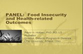 PANEL: Food Insecurity and Health-related Outcomes...Health Status • Appalachian Ohio Pilot Study –Functional health and well-being (SF-36) •Medical Outcome Study Short Form-36