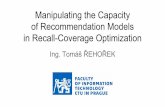 Manipulating the Capacity Ing. Tomáš ŘEHOŘEK of ...ai.ms.mff.cuni.cz/~sui/rehorek.pdf · Wide & Deep Recommendation – optimizing AUC. Contributions of This Thesis Capacity manipulating