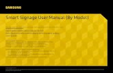 Smart Signage User Manual (By Model) · Smart Signage User Manual (By Model) This manual provides information about your Smart Signage including supported types and product specifications
