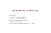 Collaborative Filtering: A Tutorial - INFLIBNET Centreeacharya.inflibnet.ac.in/data-server/eacharya-documents/...Recommender systems: Systems that evaluate quality based on the preferences