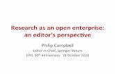 Research as an open enterprise: an editor’s perspec1ve...Springer Nature’s OA principles • Springer Nature is commiVed to a future of full and immediate open access. • Green