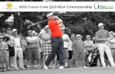 2015 Coca -Cola QLD PGA Championship - City Golf Clubpga.citygolf.com.au/files/PGA_2015_Sponsorship_Packages... · 2014-11-20 · Championship Details. Host Venue: City Golf Club,