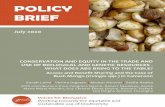 POLICY BRIEF · 2020-07-21 · entered into force in order to conserve biodiversity and bring more equity into its use. Its objectives are the conservation of biodiversity, sustainable