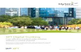XPT Digital Trunking - Hytera Mobilfunk · XPT digital trunking connects a multitude of users by transforming your conventional DMR system into a virtual trunked radio system. Up