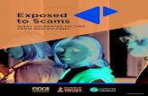 Exposed to Scams - Better Business Bureau · exposed to a scam who successfully avoided losing money (targets). The goal of the research was to better understand the conditions under