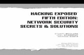 HACKING EXPOSED FIFTH EDITION: NETWORK SECURITY … · HACKING EXPOSED ™ FIFTH EDITION: NETWORK SECURITY SECRETS & SOLUTIONS STUART MCCLURE JOEL SCAMBRAY GEORGE KURTZ McGraw-Hill/Osborne